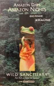 Bernie Krause – Amazon Days, Amazon Nights (1994, Cassette) - Discogs