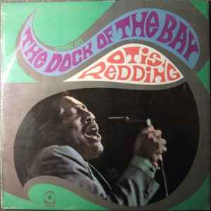 Otis Redding – The Dock Of The Bay (1969, Vinyl) - Discogs