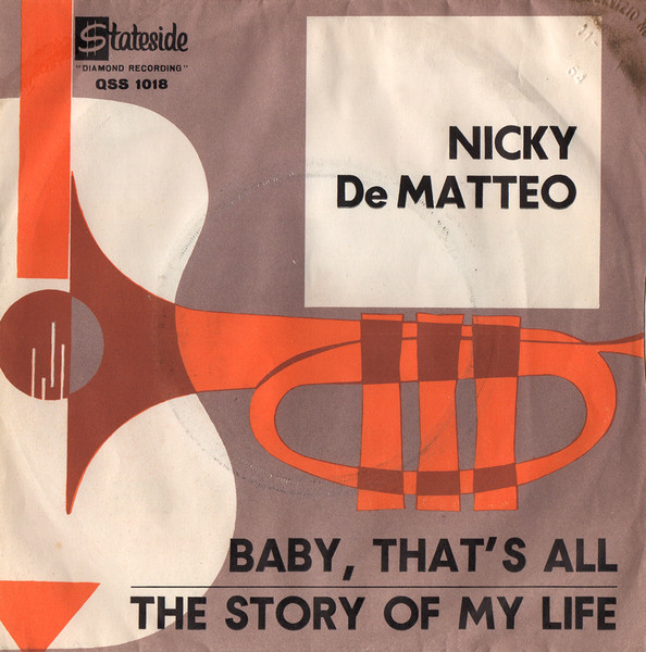 Nicky DeMatteo – Baby, That's All / The Story Of My Life (1963 