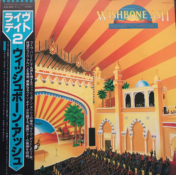 Wishbone Ash u003d ウィッシュボーン・アッシュ – Live Dates Volume Two u003d ライヴ・デイト2 (1980