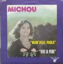 Michou (4) - Mam'Zelle Paula / Vive La Pluie