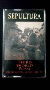 Sepultura – Third World Posse (1992, Cassette) - Discogs