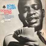 Donald Byrd – Royal Flush (1962, Vinyl) - Discogs