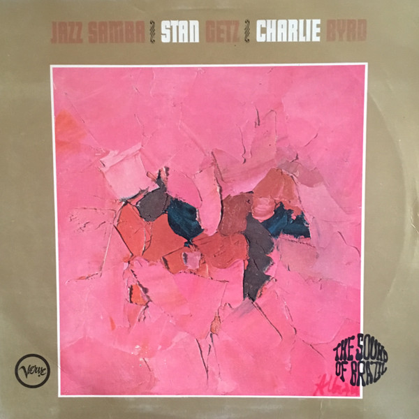 Обложка конверта виниловой пластинки Charlie Byrd, Stan Getz - Jazz Samba