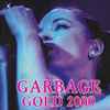 Garbage - Gold 2000