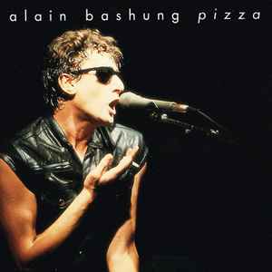 Alain Bashung - Pizza