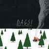 Dags! - Snowed In / Stormed Out