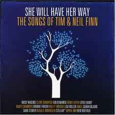 Various - She Will Have Her Way: The Songs Of Tim & Neil Finn album cover