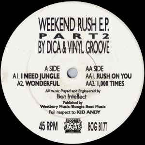 Weekend Rush E.P. Part 2 - Dica & Vinyl Groove