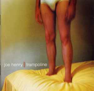 Joe Henry - Trampoline album cover