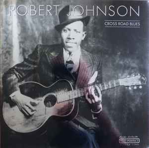 Cross Road Blues Song, Robert Johnson