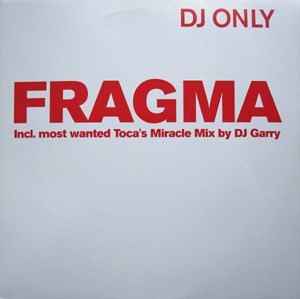 Everytime You Need Me (Remixes) - Fragma
