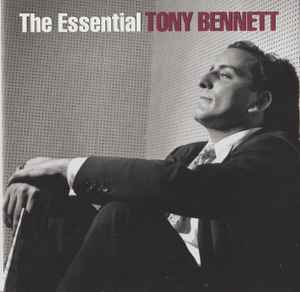 Tony Bennett - The Essential Tony Bennett