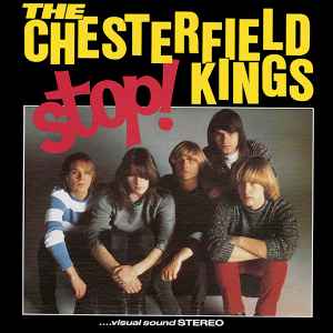 Stop! - The Chesterfield Kings