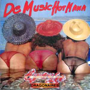 Byron Lee And The Dragonaires - De Music Hot Mama
