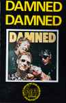 Cover of Damned Damned Damned, 1977, Cassette