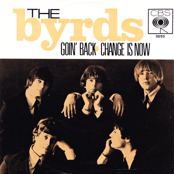 Album herunterladen The Byrds - Goin Back Change Is Now