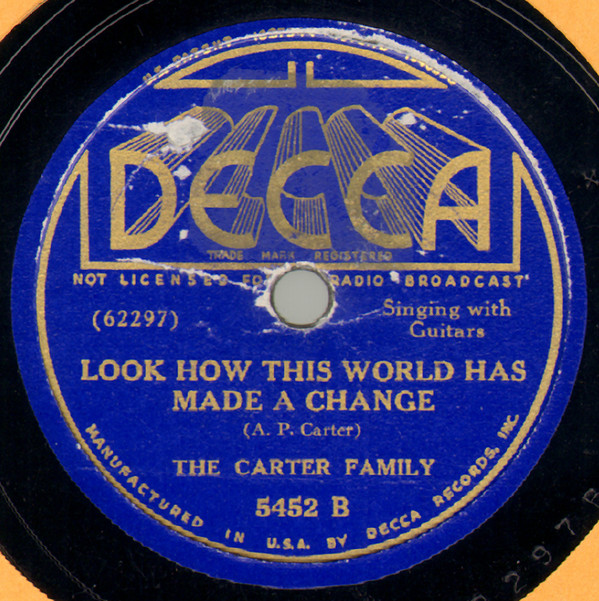 baixar álbum The Carter Family - Honey In The Rock Look How This World Has Made A Change