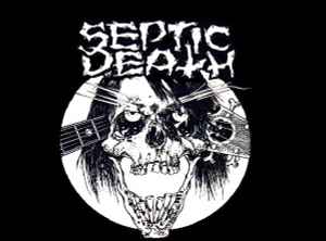 Septic Death Discography | Discogs