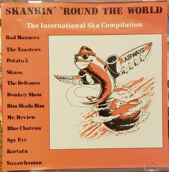 Various - Skankin' 'Round The World - The International Ska 