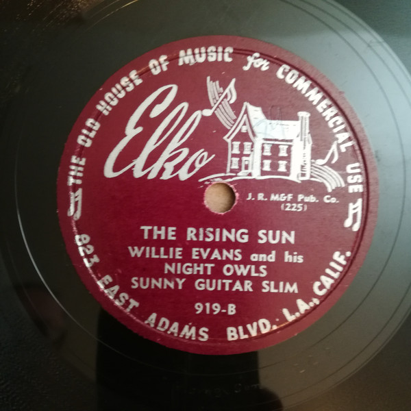 descargar álbum Willie Evans And His Night Owls, Sunny Guitar Slim - My First Date The Rising Sun