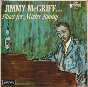 Jimmy McGriff - Blues For Mister Jimmy album cover