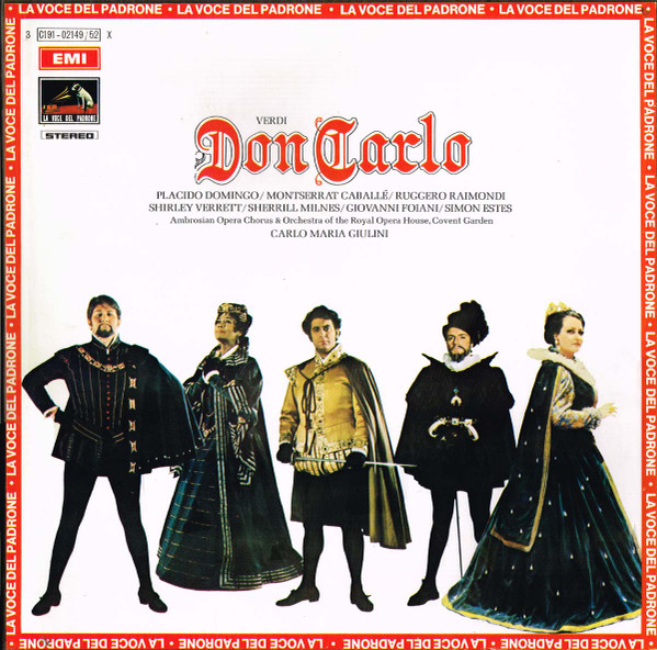 Verdi, Placido Domingo, Montserrat Caballé, Ruggero Raimondi, Shirley  Verrett, Sherrill Milnes, Giovanni Foiani, Simon Estes, Ambrosian Opera  Chorus, Orchestra Of The Royal Opera House, Covent Garden Conducted By  Carlo Maria Giulini –