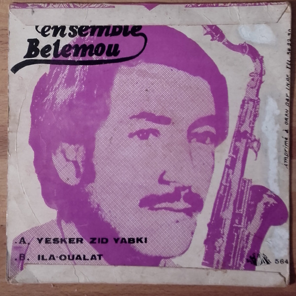 descargar álbum L'Ensemble De Belemou - Yesker Zid Yabki Ila Oualat