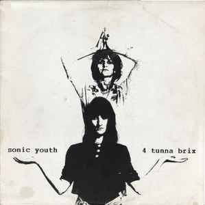 4 Tunna Brix - Sonic Youth