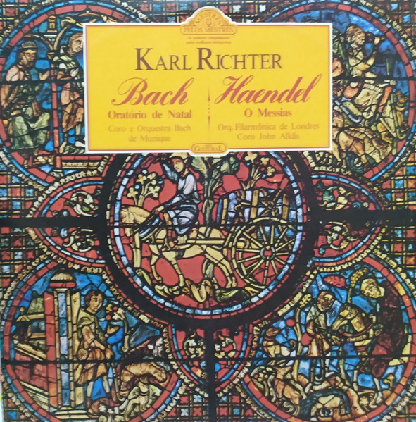 Karl Richter, Johann Sebastian Bach, Georg Friedrich Händel – Oratório de  Natal; O Messias (1984, Vinyl) - Discogs