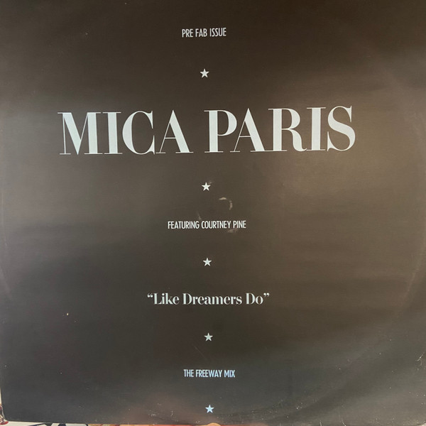 Mica Paris Featuring Courtney Pine - Like Dreamers Do | Releases