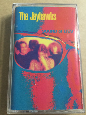 The Jayhawks - Sound Of Lies | Releases | Discogs