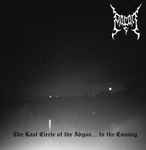 Cover of The Last Circle Of The Abyss... To The Coming, 2004, CD