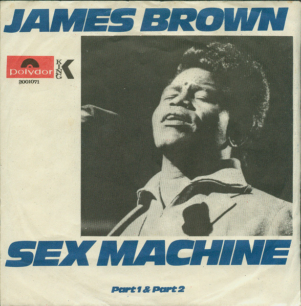 ジェームス・ブラウン = James Brown – セックス・マシーン（パート1&2 