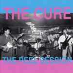 The Cure - The Peel Sessions | Releases | Discogs