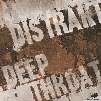baixar álbum Distrakt - Deep Throat