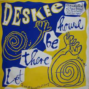 Deskee - Let There Be House