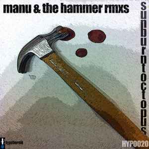Sunburnt Octopus - Manu & The Hammer - Remixes album cover