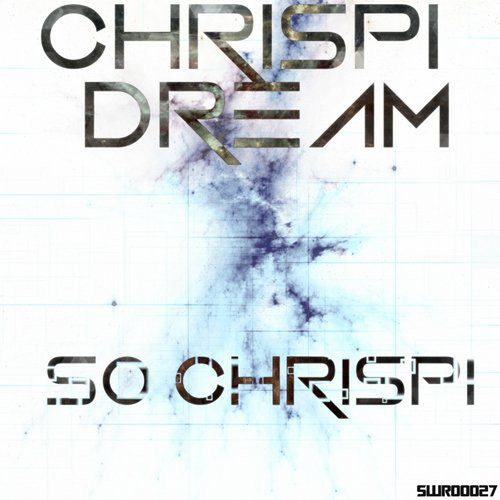 ladda ner album Chrispi Dream - So Chrispi