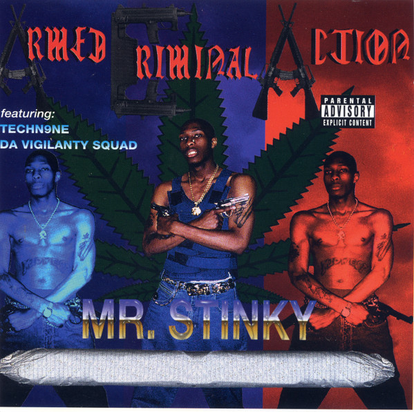 Mr. Stinky - Armed Criminal Action | Releases | Discogs