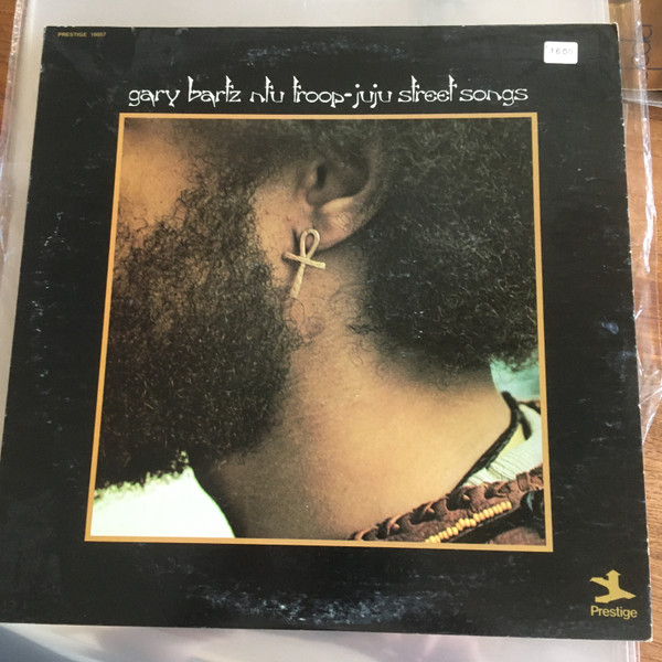 Gary Bartz NTU Troop – Juju Street Songs (1972, Vinyl) - Discogs