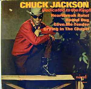 Chuck Jackson - Dedicated To The King! album cover