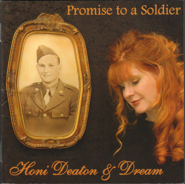 Album herunterladen Honi Deaton & Dream - Promise To A Soldier