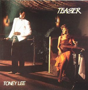 Toney Lee – Teaser (1986, Vinyl) - Discogs