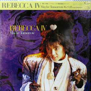 Rebecca (8) - Rebecca IV - Maybe Tomorrow