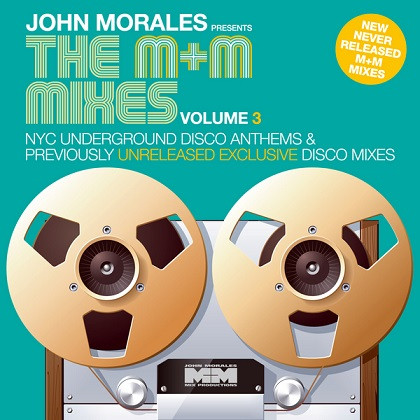 John Morales - The M+M Mixes Volume 3 | Releases | Discogs