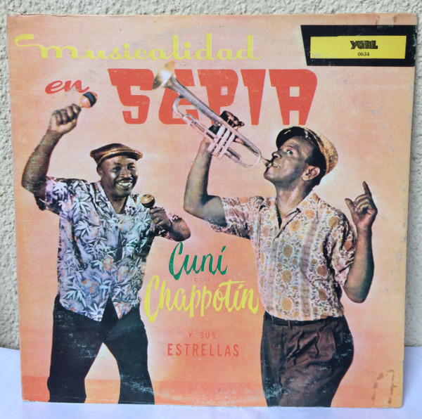 Cuní, Chappottin Y Sus Estrellas – Musicalidad En Sepia (1980