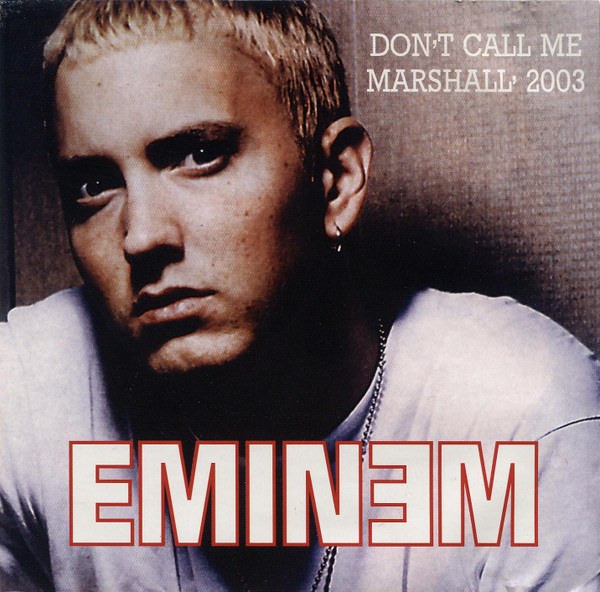 Eminem – Don't Call Me Marshall (2003, CD) - Discogs