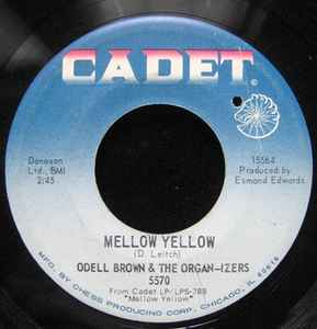 Odell Brown & The Organ-izers - Mellow Yellow / Quiet Village album cover