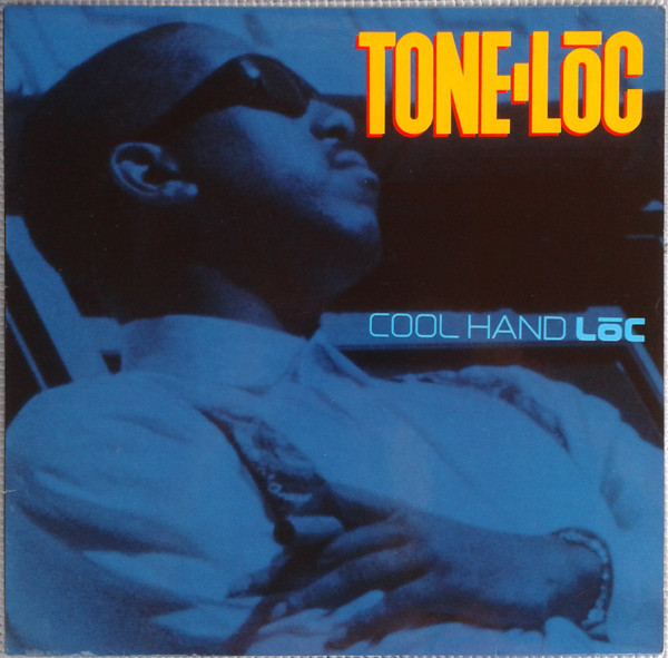 Tone-Lōc – Cool Hand Lōc (1991, Vinyl) - Discogs